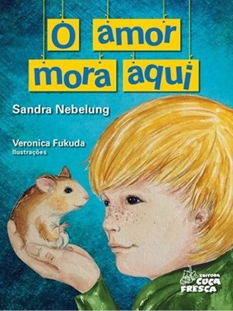 Capa do livro "O Amor Mora Aqui"
